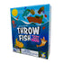 Throw Fish